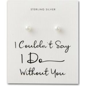 Sterling Silver I Could not Say I Do With out You Pearl Earrings